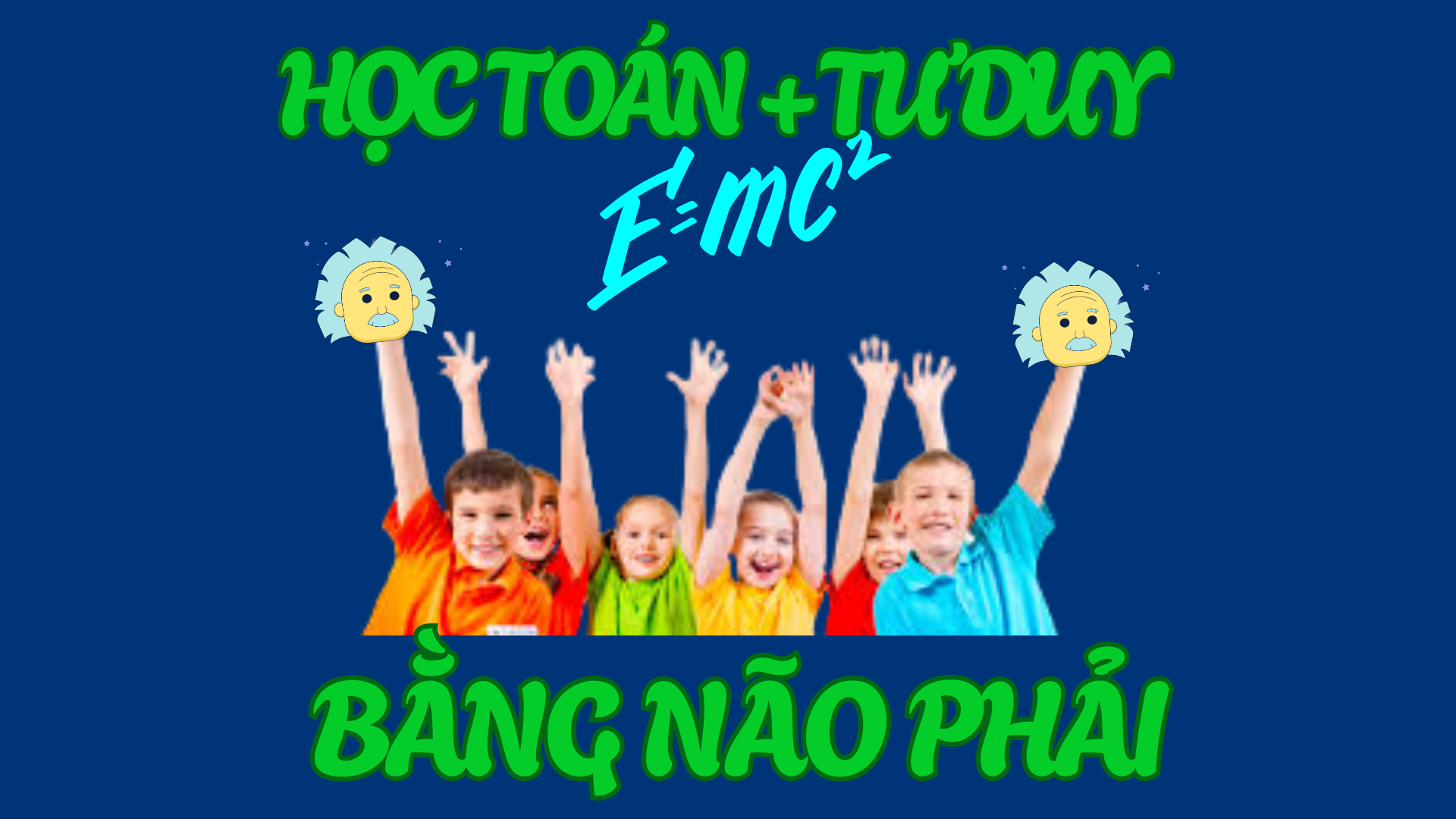Học toán + tư duy bằng não phải
